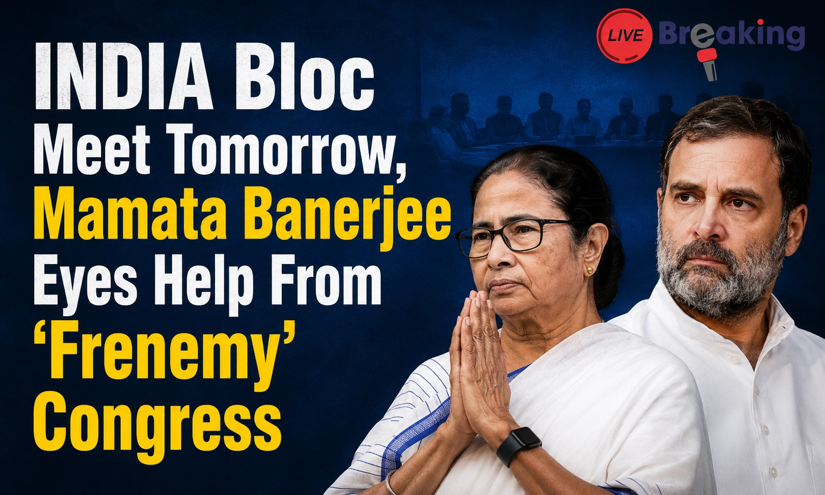 INDIA Bloc Meet Tomorrow